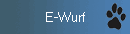 E-Wurf